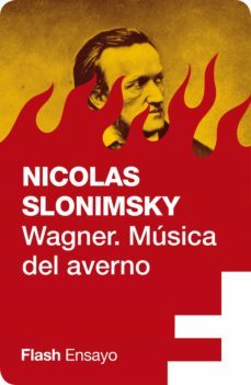 wagner. musica del averno (flash ensayo) (ebook)-nicolas slonimsky-9788416628209