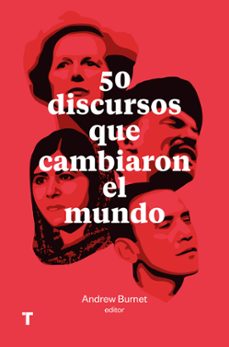 50 discursos que cambiaron el mundo-andrew burnet-9788416714209