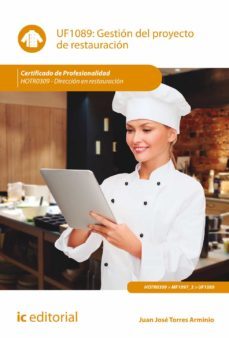 (i.b.d.) hotr0309 gestion del proyecto de restauracion. direccion en restauracion-juan jose torres arminio-9788416758609