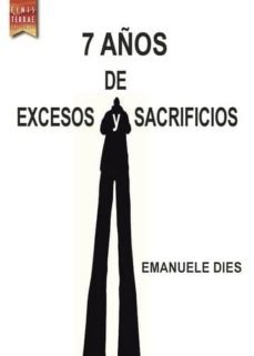 7 años de excesos y sacrificios (ebook)-9788416896509