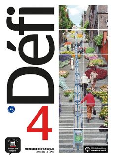 defi 4 - nivel b2: livre de l eleve-9788416943609