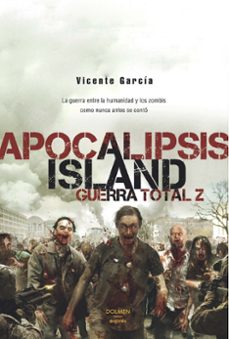 apocalipsis island 4: guerra total z-vicente garcia-9788416961009