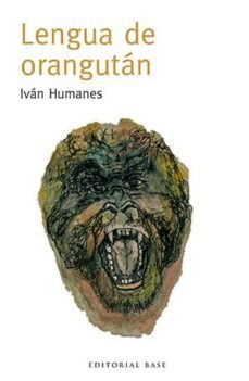 lengua de orangutan (ebook)-ivan humanes bespin-9788417064709