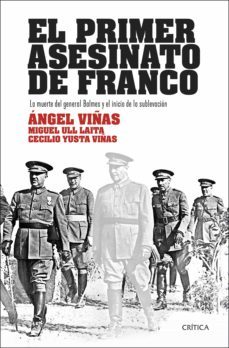 el primer asesinato de franco (ebook)-angel viñas-9788417067809