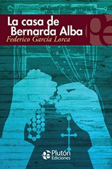la casa de bernarda alba-federico garcia lorca-9788417079109
