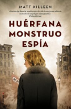 huerfana. monstruo. espia-9788417092009