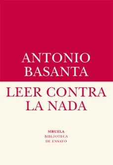 leer contra la nada-antonio basanta-9788417151409