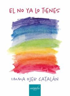 el no ya lo tienes-inma ojer catalan-9788417169909