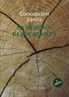 la memoria de los arboles-concepcion sanfiz-9788417205409