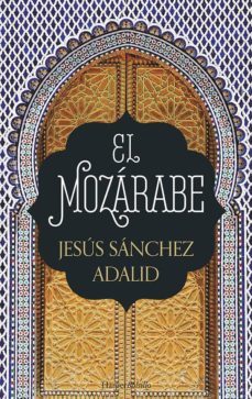 el mozarabe-jesus sanchez adalid-9788417216009