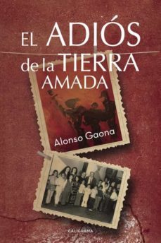 (i.b.d.) el adios de la tierra amada-alonso gaona-9788417234409