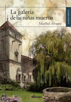 la galeria de las niñas muertas (ebook)-9788417269609