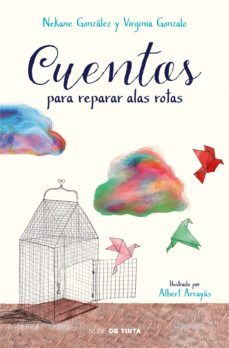 cuentos para reparar alas rotas (ebook)-nekane gonzalez-9788417605209