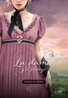 la dama y el plebeyo (ebook)-sarah m. eden-9788417626709