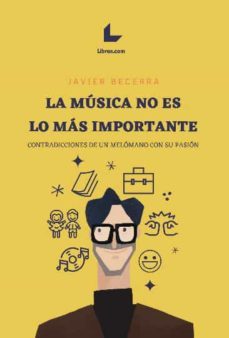 la musica no es lo mas importante-9788417643409