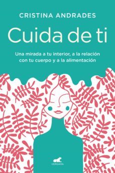 cuida de ti (ebook)-cristina andrades-9788417664909