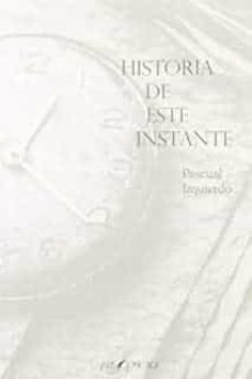 historia de este instante-pascu izquierdo-9788417691509