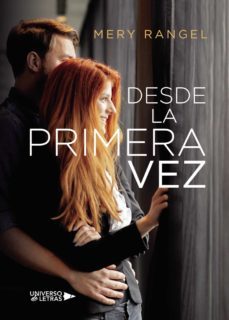 desde la primera vez-mery rangel-9788417740009