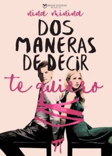 dos maneras de decir te quiero-9788417832209