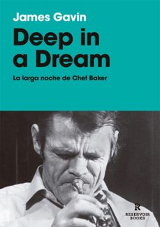 deep in a dream. la larga noche de chet baker-9788417910709