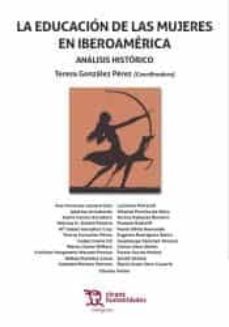 la educación de las mujeres en iberoamérica. análisis histórico-9788417973209