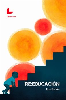 re:educacion-eva bailen ferrandez-9788417993009