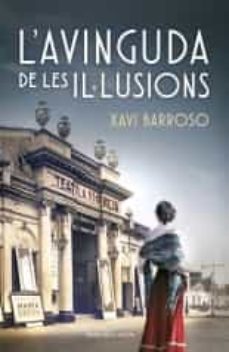 l'avinguda de les il·lusions (ebook)-xavi barroso-9788418033209