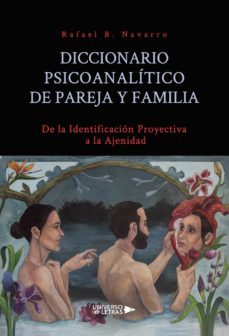 diccionario psicoanalitico de pareja y familia-rafael b. navarro-9788418036309