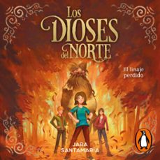 el linaje perdido (los dioses del norte 3) (audiolibro)-jara santamaria-9788418054709