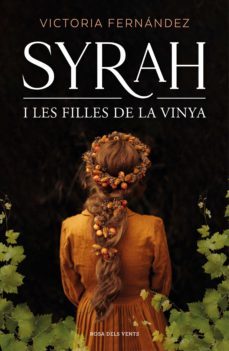 syrah i les filles de la vinya-victoria fernandez-9788418062209