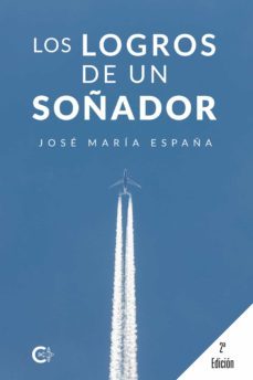 (i.b.d.) los logros de un soñador-jose maria españa-9788418152009