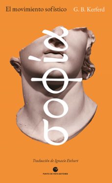el movimiento sofistico-g.b. kerferd-9788418322709