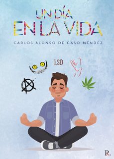 un dia en la vida-carlos alonso de caso mendez-9788418503009