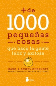 mas de mil pequeñas cosas que hace la gente feliz y exitosa (ebook)-marc chernoff-angel chernoff-9788418531309