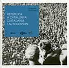 republica a catalunya: ciutadania i autogovern-9788418601309