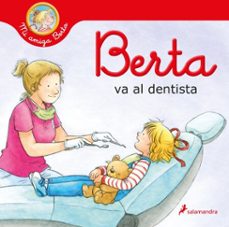 berta va al dentista (mi amiga berta) (ebook)-liane schneider-9788418637209