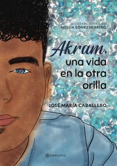 Imagen Principal de Akram, una vida en la otra orilla