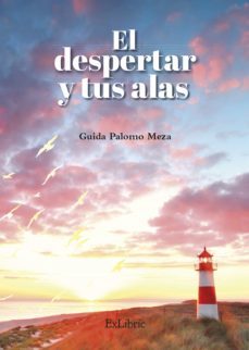 el despertar y tus alas (ebook)-guida palomo meza-9788418730009