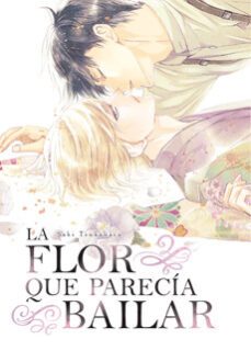 la flor que parecia bailar-9788418776809