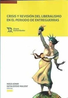 crisis y revision del liberalismo en el periodo de entreguerras-9788418802409