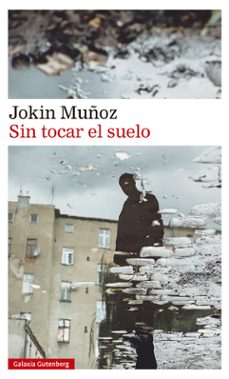 sin tocar el suelo-jokin muñoz-9788418807909