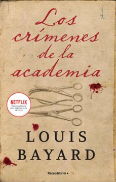 los crímenes de la academia-louis bayard-9788418870309