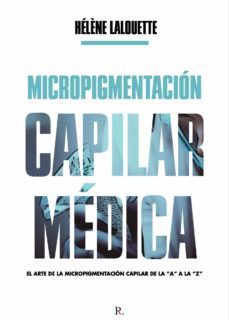 micropigmentacion capilar medica-helene lalouette merino-9788418886409