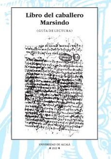 libro del caballero marsindo. guia de lectura-marcos garcia perez-9788418979309