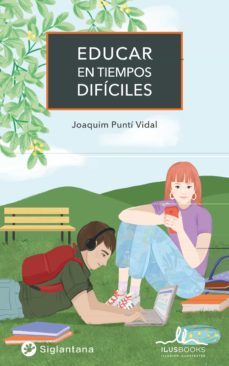educar en tiempos dificiles-9788419014009