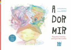 a dormir: pequeñas historias para grandes sueños-erik pina miñambres-9788419106209