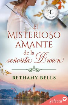 el misterioso amante de la señorita brown (historias de little lake 1) (ebook)-9788419117809
