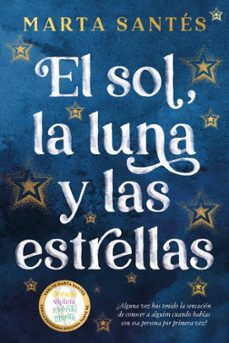 el sol, la luna y las estrellas-marta santes-9788419131409