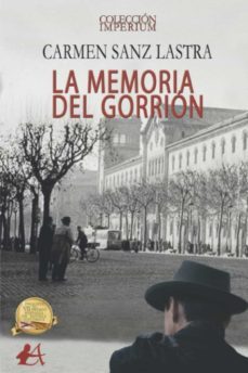 la memoria de gorrion-carmen sanz lastra-9788419151209
