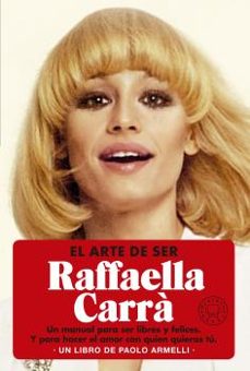 el arte de ser raffaella carra-9788419172709